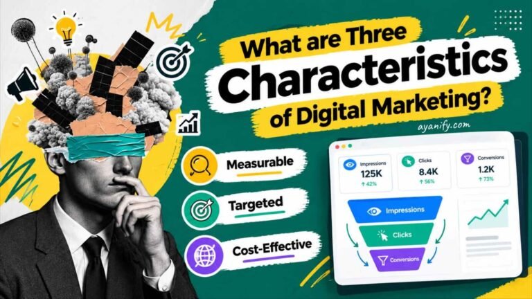 3 Key Characteristics of Digital Marketing