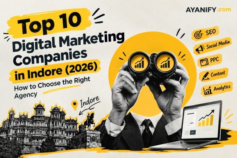 Top 10 Digital Marketing Companies in Indore (2026): How to Choose the Right Agency